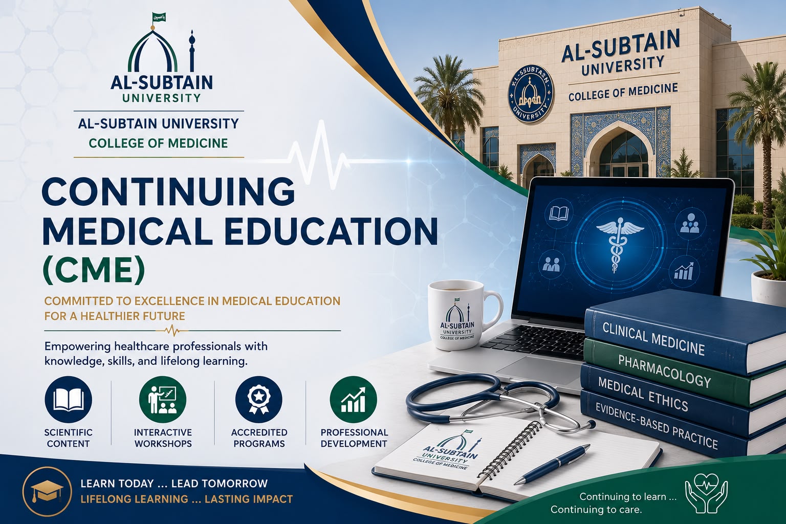 Continuing Medical Education (CME): The Pillar of Excellence in Healthcare and College of Medicine Vision
